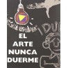 Art Never Sleeps,The