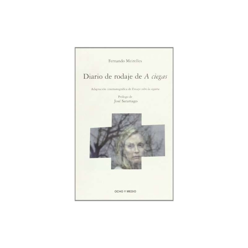 Diario De Rodaje De A Ciegas (Fahrenheit 451)