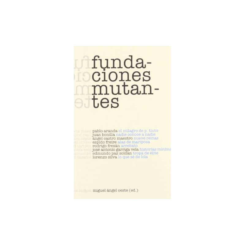 Mutant Foundations