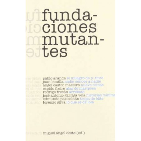 Mutant Foundations