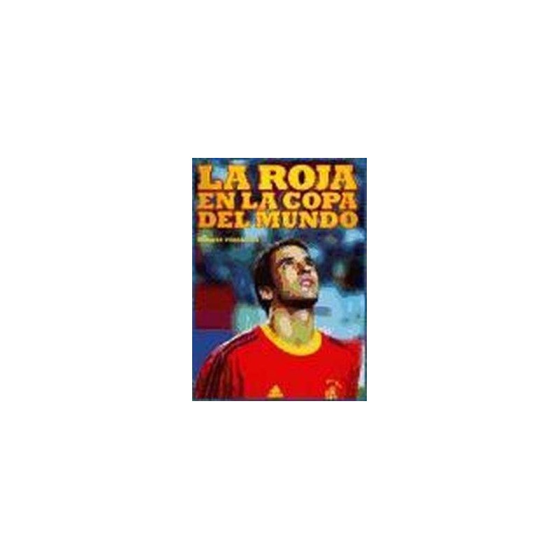 La Roja in the world cup
