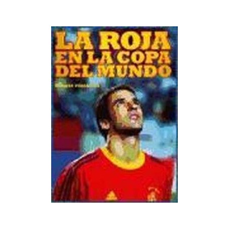La Roja in the world cup
