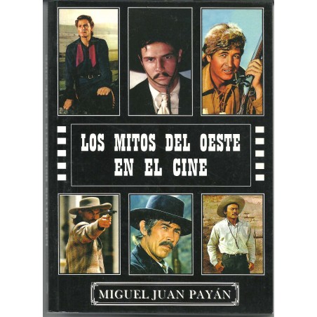 Los mitos del oeste en el cine