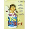 La tonta del bote [DVD]