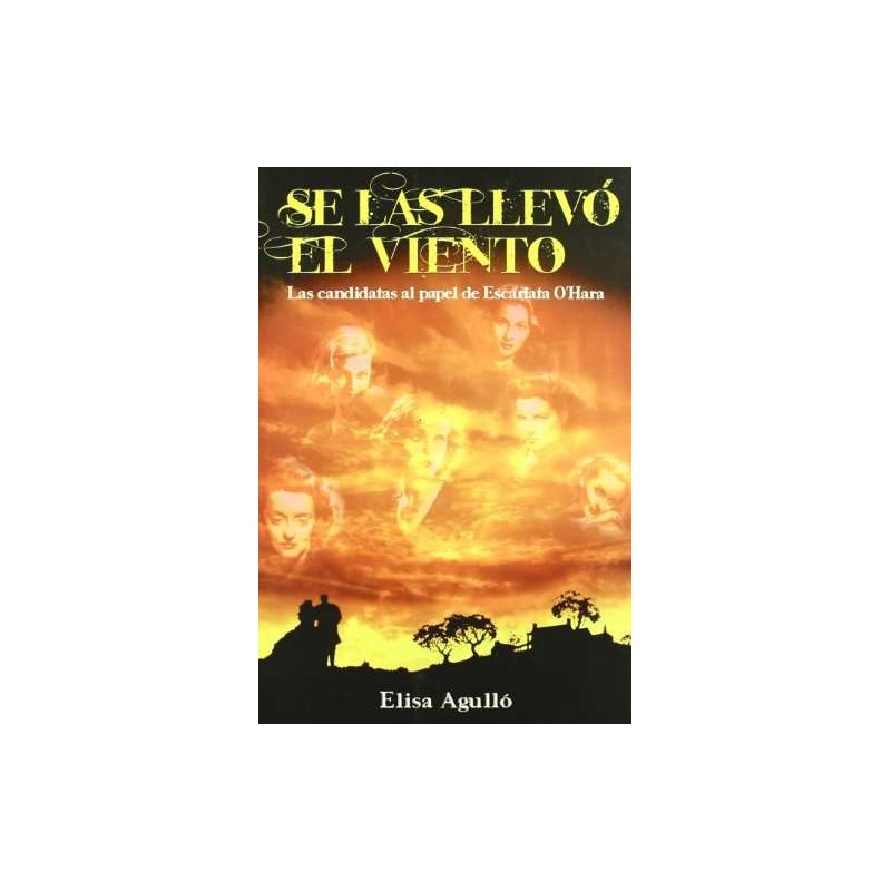 Se Las Llevo El Viento (Cine (notorious))