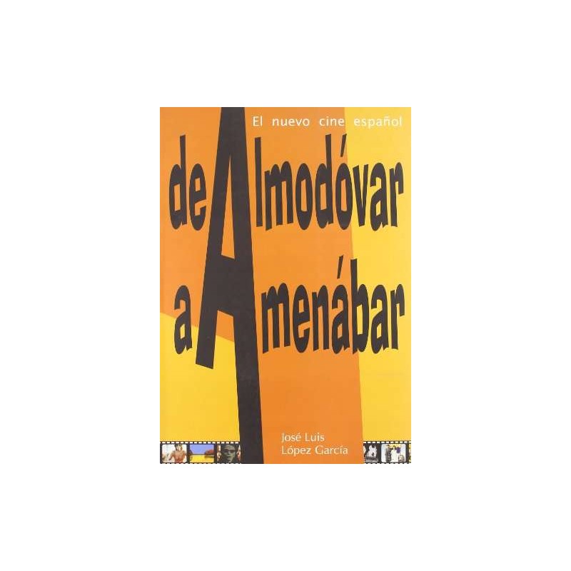 From Almodovar To Amenabar