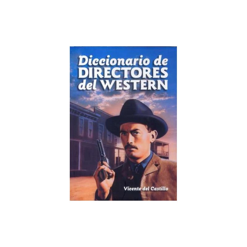 Dictionary of Western Directors